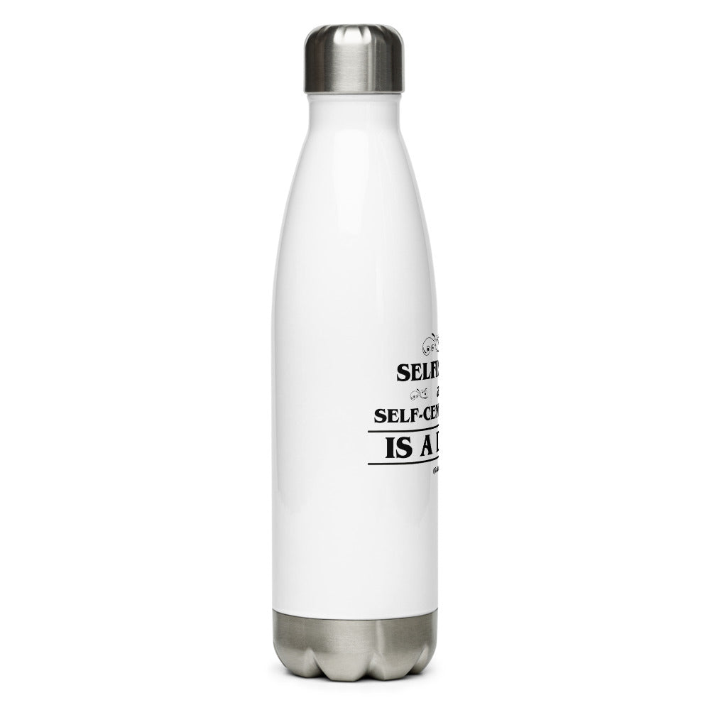 Selfishness and Self-Centeredness Is a Demon. (Galatians 5:26) Water Bottle - Have You Read The Red