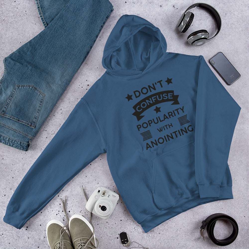 Don't Confuse Popularity With Anointing (Proverbs 16:18) Hoodie - Have You Read The Red