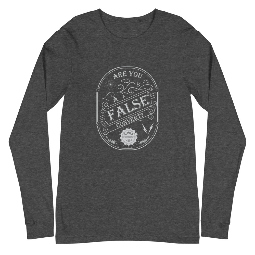 Are You A False Convert? (2 Corinthians 13:5) Long Sleeve Tee - Have You Read The Red