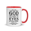 God Will Blind The Eyes Of Your Enemy (Romans 12:19) Mug - Have You Read The Red